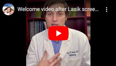 Welcome video after Lasik screening click to see video